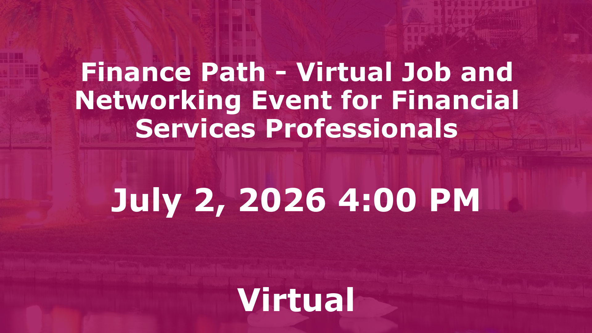 Finance Path - Virtual Job and Networking Event for Financial Services Professionals event image